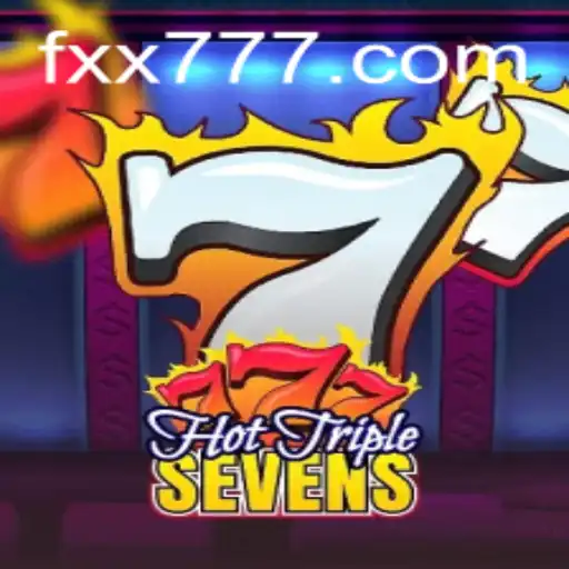 Descubra o Jogo HotTripleSevens e Como FXX Influencia sua Dinâmica